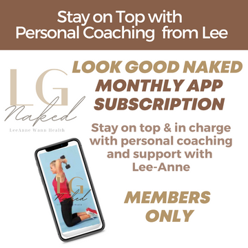 Look Good Naked App Subscription - MEMBERS ONLY